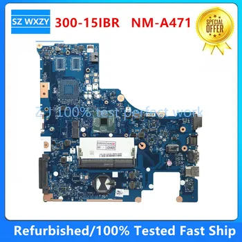 Восстановленная материнская плата для ноутбука Lenovo Ideapad 300-15IBR NM-A471 DDR3 MainBoard 100% Протестирована Быстрая доставка