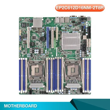 Серверная Материнская плата Для EP2C612D16NM-2T8R Для ASROCK DDR4 LGA2011 C612 С поддержкой E5-2600/4600 V3