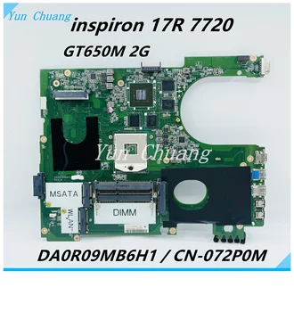 DA0R09MB6H1 CN-072P0M 072P0M Материнская плата для Dell inspiron 17R 7720 материнская плата ноутбука HD4000 GT650M GPU DDR3 100% тестовая работа