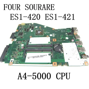 Для ноутбука ACER Aspire ES1-420 ES1-421 Материнская плата с процессором A4-5000 LA-C801P NBG1F11004 Материнская Плата