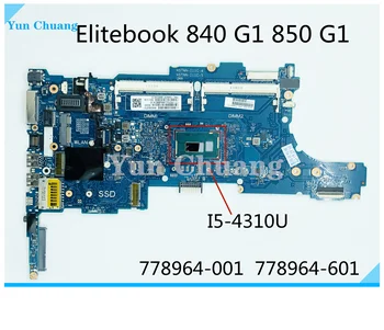 778964-001 Материнская плата для ноутбука Hp EliteBook 840 G1 850 G1 Материнская плата 6050A2560201-MB-A03 С процессором i3 i5 i7 DDR3L Протестирована на 100%